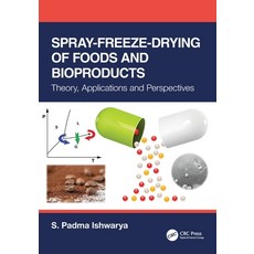 (영문도서) Spray-Freeze-Drying of Foods and Bioproducts: Theory Applications and Perspect... Paperback, CRC Press, English, 9781032207759