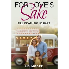 (英文圖書)For Love's Sake: Til Death Do Us Part 平裝版, Independently Published, 英文