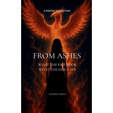 (英文圖書)From Ashes What the fire took what the fire gave 平裝版, Bookleaf Publishing, 英文
