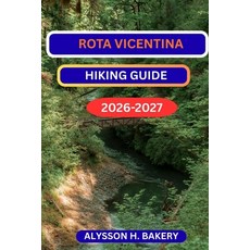 (영문도서)Rota Vicentina Hiking Guide Paperback, Independently Published, English, 9798244185553 Independently Published, English, 9798244185553