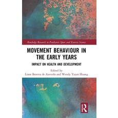 (英文圖書)Movement Behaviour in the Early Years: Impact on Health and Development 精裝版, Routledge, 英文