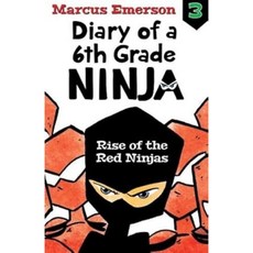 Rise of the Red Ninjas：6年級忍者日記 第3集 / Marcus Emerson 6年級忍者日記, 詳見詳細資訊