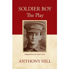 (영문도서) Soldier Boy The Play Paperback, Publicious Pty Ltd, English, 9780992327750