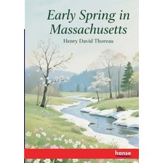 (영문도서)Early Spring in Massachusetts Paperback, Hansebooks, English, 9783348131094