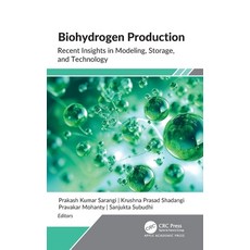 (外文書)Biohydrogen Production: Recent Insights in Modeling Storage and Technology Hardcover, Apple Academic Press, English