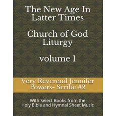 (英文圖書)The New Age In Latter Times-Church of God Liturgy: With Select Books of the Holy... 平裝版, Independently Published, 英文