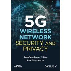 (영문도서) 5g Wireless Network Security and Privacy Hardcover, Wiley-IEEE Press, English, 9781119784296