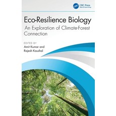 (外文書)Eco-Resilience Biology: An Exploration of Climate-Forest Connection Hardcover, CRC Press, English