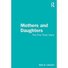 (英文圖書)Mothers and Daughters: The First Three Years 平裝版, Routledge, 英文