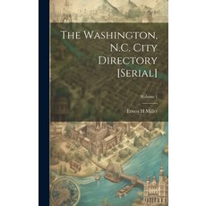 (영문도서) The Washington N.C. City Directory [serial]; Volume 1 Hardcover, Legare Street Press, English, 9781020026768