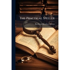 (영문도서)The Practical Speller Paperback, Hutson Street Press, English, 9781023905220