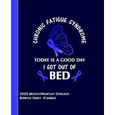 (영문도서) Chronic Fatigue Syndrome: Diary Weekly & Monthly Spreads January to December Paperback, Independently Published, English, 9781081293345