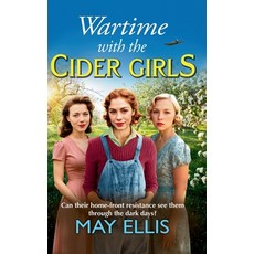 (영문도서)Wartime with the Cider Girls Hardcover, Boldwood Books Ltd, English, 9781836339212