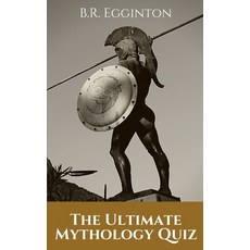 (영문도서) The Ultimate Mythology Quiz Paperback, Independently Published, English, 9781677220236