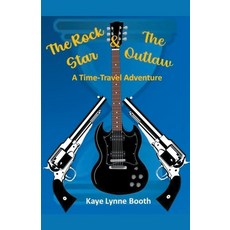 (영문도서) The Rock Star & The Outlaw Paperback, Wordcrafter Press, English, 9798223056669