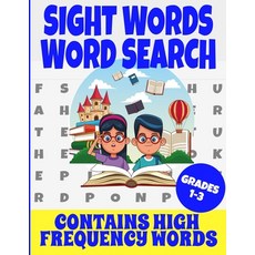 Sight Words Word Search: Contains High Frequency Words - Help Kids Learn Reading Faster and Word Com... Paperback, Independently Published, English, 9798550165058