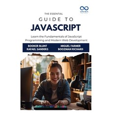(英文圖書)The Essential Guide to JavaScript: Learn the Fundamentals of JavaScript Programm... 平裝版, Independently Published, 英文