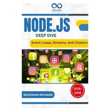 (英文圖書)Node.js Deep Dive: Event Loops Streams and Clusters 平裝版, Independently Published, 英文