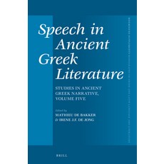 (英文圖書)Speech in Ancient Greek Literature 精裝版, Brill, 英文