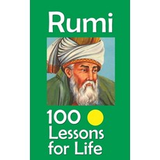 (영문도서)Rumi: 100 Lessons for Life Paperback, Independently Published, English, 9798265774446