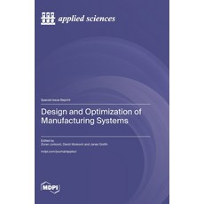 (英文圖書)Design and Optimization of Manufacturing Systems 精裝版, Mdpi AG, 英文