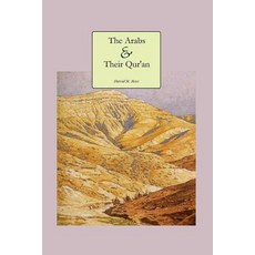 (英文圖書)The Arabs and Their Qur'an 平裝版, Createspace Independent Pub..., 英文