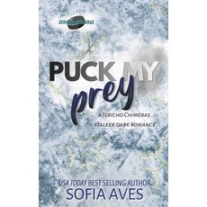 (영문도서)Puck My Prey: a stalker hockey dark romance Paperback, Little Quail Press, English, 9781923471160