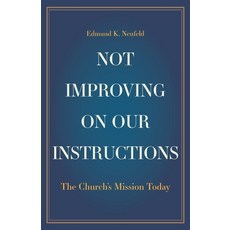 (영문도서)Not Improving on Our Instructions: The Church's Mission Today Paperback, FriesenPress, English, 9781038345882