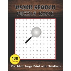 (영문도서) Word Search Puzzle Game 100 Puzzles Book For Adult Large Print With Solutions: Word Search Bo... Paperback, Independently Published, English, 9798711917373