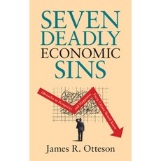 Seven Deadly Economic Sins: Obstacles to Prosperity and Happiness Every Citizen Should Know Hardcover, Cambridge University Press, English, 9781108843379