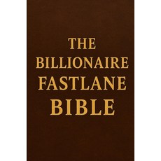 (英文圖書)The Billionaire Fastlane Bible 平裝版, Independently Published, 英文