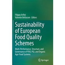 Sustainability of European Food Quality Schemes: Multi-Performance Structure and Governance of Pdo... Hardcover, Springer