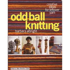 홀수 공 뜨개질: 남은 털실을 위한 창의적인 아이디어 paperback Book Odd Ball Knitting: Creative Ideas for Leftover Yarn, 미정