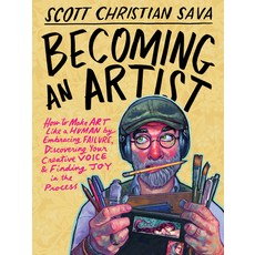 (영문도서)Becoming an Artist: How to Make Art Like a Human by Embracing Failure Discoveri... Hardcover, Hay House LLC, English, 9781401996932 Hay House LLC, English, 9781401996932