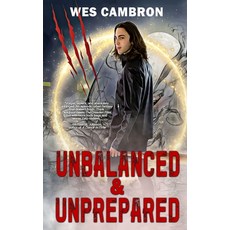 (영문도서)Unbalanced & Unprepared Paperback, Independently Published, English, 9798255746354