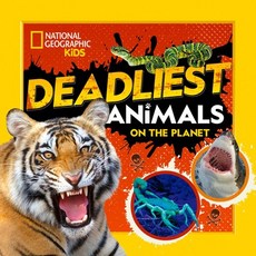 (영문도서) Deadliest Animals on the Planet Paperback, National Geographic Kids, English, 9781426373183