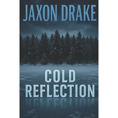 (英文圖書)Cold Reflection: A Thriller 平裝版, Independently Published, 英文