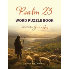 (영문도서) Psalm 23 Word Puzzle Book: Inspired by Jane's Joy Paperback, Four Fourteen Publishing, English, 9781737128946