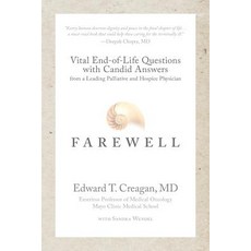 Farewell: Vital End-of-Life Questions with Candid Answers from a Leading Palliative and Hospice Phys... Paperback, Write on Ink Publishing, English, 9780991654482