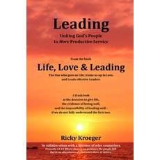 (外文書)Leading - Uniting God's People to More Productive Service: From the Book Life Lo... Paperback, One Kingdom Worldwide, English