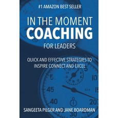 In The Moment Coaching For Leaders (paperback) Paperback, Lulu.com, English, 9780359655106