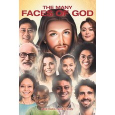 (영문도서) The Many Faces of God Paperback, Christian Faith Publishing, English, 9798891306202