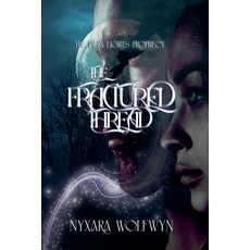 (英文圖書)The Fractured Thread 平裝版, Nyxara Wolfwyn, 英文