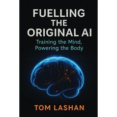(英文圖書)Fuelling The Original AI 平裝版, Legacy Book Publications, 英文