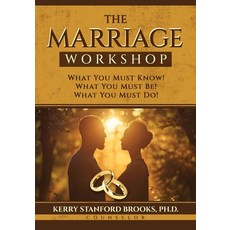 (영문도서)The Marriage Workshop: What You Must Know! What You Must Be! What You Must Do! Paperback, Helptron Publishers, English, 9798295880452