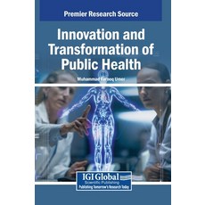(英文圖書)Innovation and Transformation of Public Health 精裝版, IGI Global, 英文