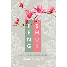 (영문도서) Feng Shui: A Homeowner's Guide to Abundance Paperback, Feng Shui Concepts, English, 9780975627648