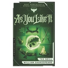 (영문도서)As You Like It: Book 4 of the Post Apocalyptic Space Shakespeare Series Paperback, Independently Published, English, 9798272054029