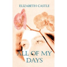 (영문도서)All Of My Days Paperback, In the Air Publishing, English, 9781967731091