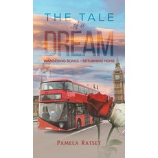 (영문도서) The Tale of a Dream Hardcover, Austin Macauley, English, 9781035809868